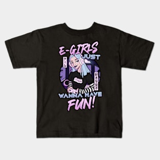 E-Girls Just Wanna Have Fun - Cartoon Gamer Girl Kids T-Shirt